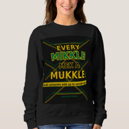 Jeder Mikkle Mek A Mukkle Sweatshirt