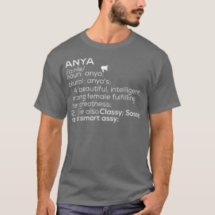 Jeder Name Anya Definition Anya Weibliche Namen An T-Shirt