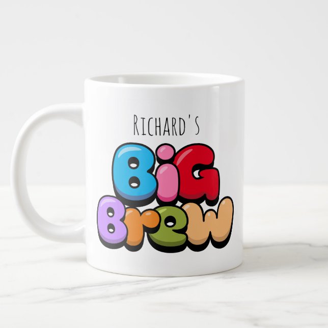 Jeder Name Big Brew Riesenkaffee Tasse (Links)