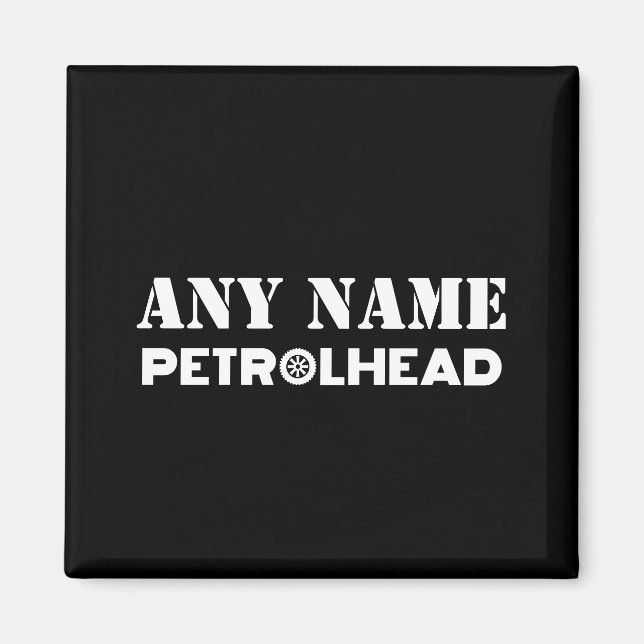 Jeder Name Personalisiert Petrolhead Magnet (Vorne)