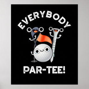 Jeder Par-T Funny Golf Pun Dark BG Poster