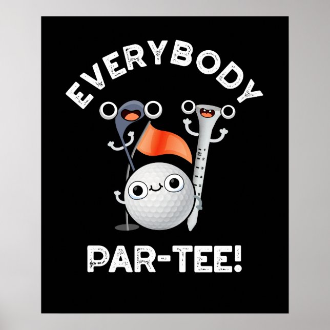 Jeder Par-T Funny Golf Pun Dark BG Poster (Vorne)