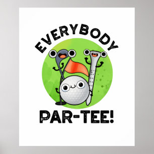 Jeder Par-T-Golf Pun Poster