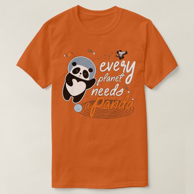 Jeder Planet braucht einen Panda T-Shirt (Design vorne)