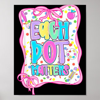 Jeder Punkt zählt Polka-Punkt-Liebhaber Froher Pun Poster
