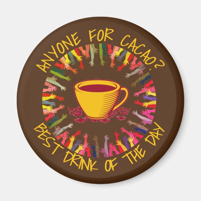 JEDER Schokolade für CACAO individuell anpassbar Magnet (Vorne)