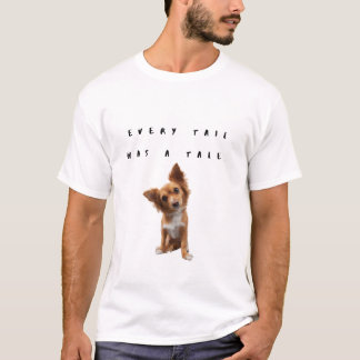 Jeder Schwanz hat eine Geschichte. T-Shirt