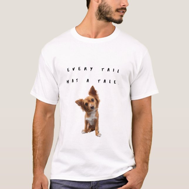 Jeder Schwanz hat eine Geschichte. T-Shirt (Vorderseite)