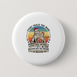 Jeder Snack, den du machst, Hund Weihnachtsmann Hu Button