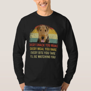 Jeder Snack, den Sie machen Airedale Terrier Hund T-Shirt