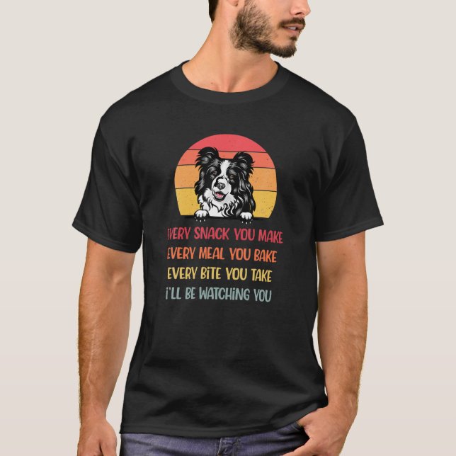 Jeder Snack, den Sie machen Border Collie Hund, Hu T-Shirt (Vorderseite)