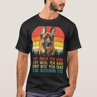 Jeder Snack, den Sie machen deutschen Schäferhund  T-Shirt