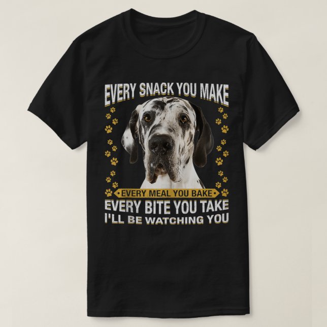 Jeder Snack, den Sie machen lustigen Great Dane Hu T-Shirt (Design vorne)