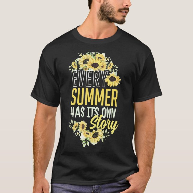 Jeder Sommer hat seine eigene Geschichte Sonnenblu T-Shirt (Vorderseite)