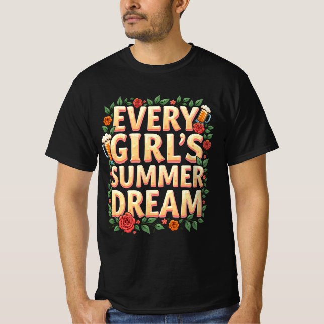 Jeder Sommertraum der Mädchen 4 T-Shirt (Vorderseite)