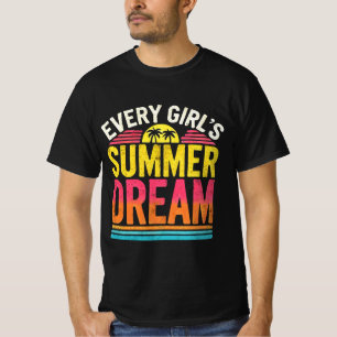 Jeder Sommertraum für Mädchen T-Shirt