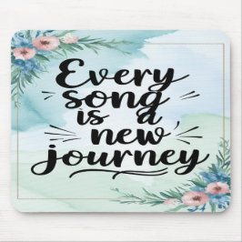 Jeder Song ist eine neue Option 3 Mousepad