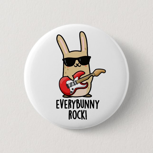 Jeder sonnige Rock Funny Animal Rabbit Pub Button (Vorderseite)