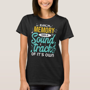 Jeder Speicher hat einen Sound-Track-Musiknoten T-Shirt