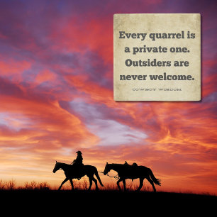 Jeder Streit Cowboy Wisdom Südliche Zitate Steinuntersetzer