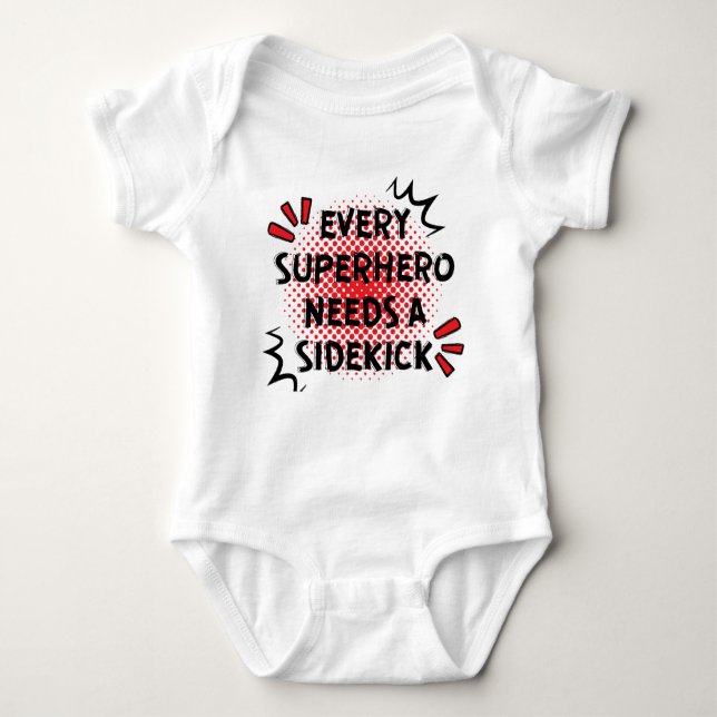 Jeder Superheld braucht ein Sickick-Outfit Baby Strampler (Vorderseite)