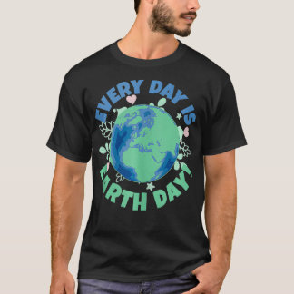 Jeder Tag ist der Tag des Klimawandels T-Shirt