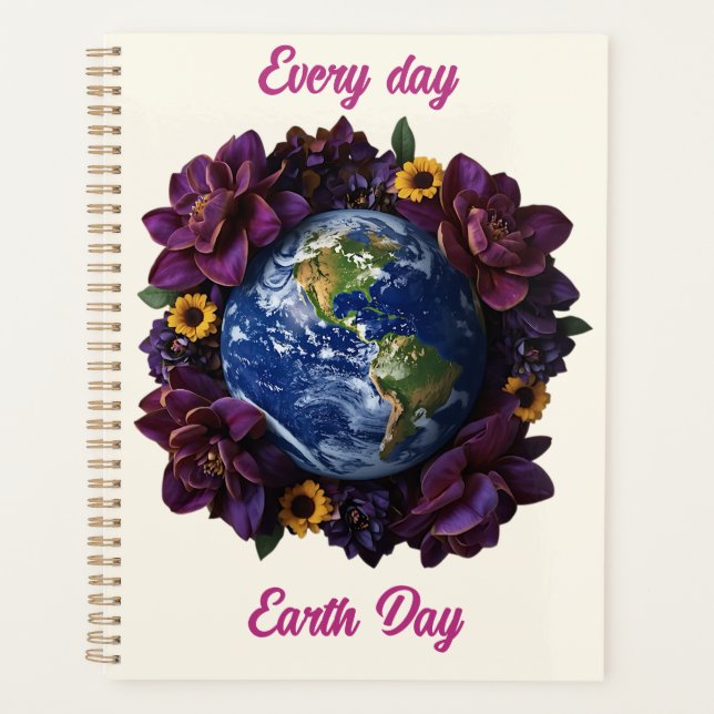 Jeder Tag ist Earth Day Blumendesign Planet Planer (Vorderseite)
