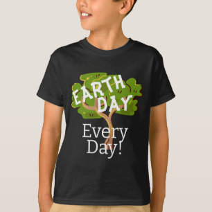 Jeder Tag ist Earth Day - Geh grün und rette unser T-Shirt
