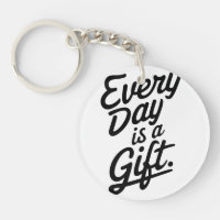 Jeder Tag ist ein Geschenk