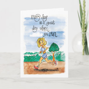 Jeder Tag ist ein großer Tag, als Sie laufen Karte