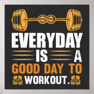 Jeder Tag Ist Ein Guter Tag Zum Training T-Shirt Poster