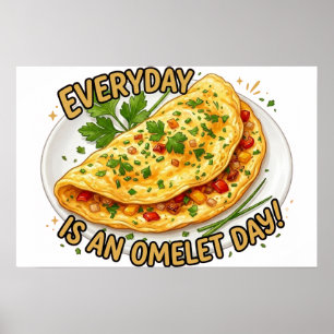 Jeder Tag Ist Ein Omelett-Tag Frühstück Foodie Poster