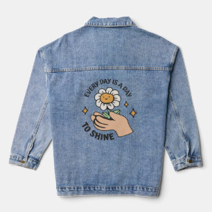 Jeder Tag ist ein Tag zu Shine Daisy Blume in den Jeansjacke