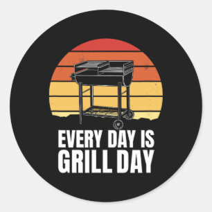 Jeder Tag ist Grilltag - Grillen Enthusiasten Runder Aufkleber