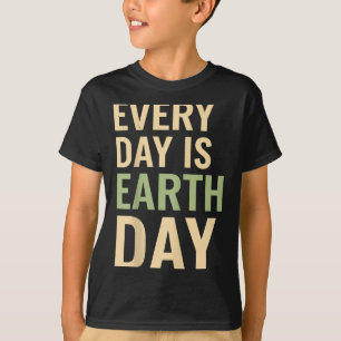 Jeder Tag ist Tag der Erde Ökobewusstsein Naturlie T-Shirt