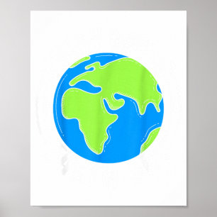 Jeder Tag Ist Tag Der Erde Planet-Bewusstsein Poster