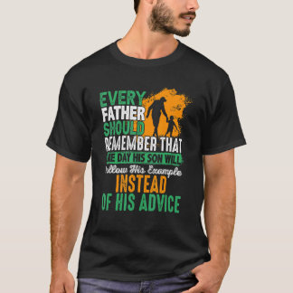 Jeder Vater sollte sich daran erinnern, dass eines T-Shirt