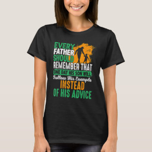 Jeder Vater sollte sich daran erinnern, dass eines T-Shirt