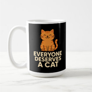 Jeder verdient eine Cat Niedlich Orange Tabby Cat  Kaffeetasse