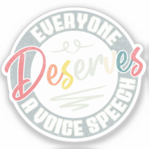 Jeder verdient eine Stimme sprechen SLP Vintag Aufkleber