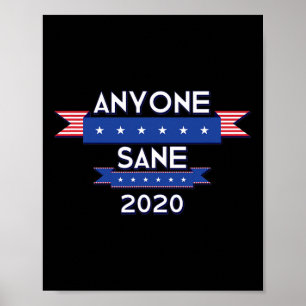 Jeder Vernünftige Anti-Trump-Kampagne Politische P Poster