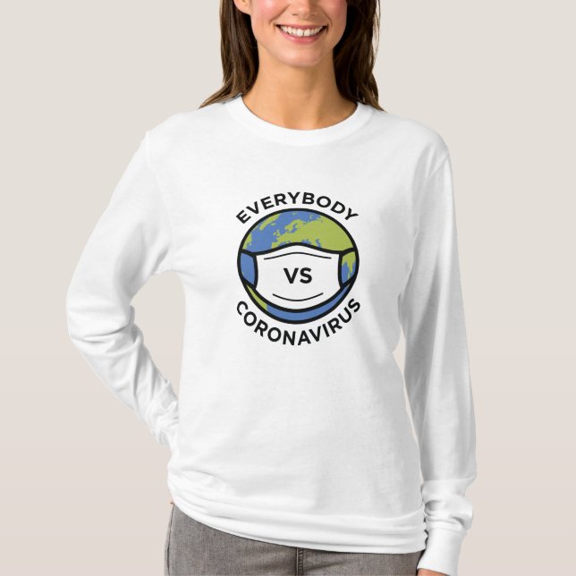 Jeder VS Coronavirus T-Shirt (Vorderseite)