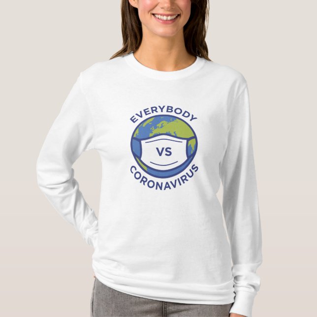 Jeder VS Coronavirus T-Shirt (Vorderseite)