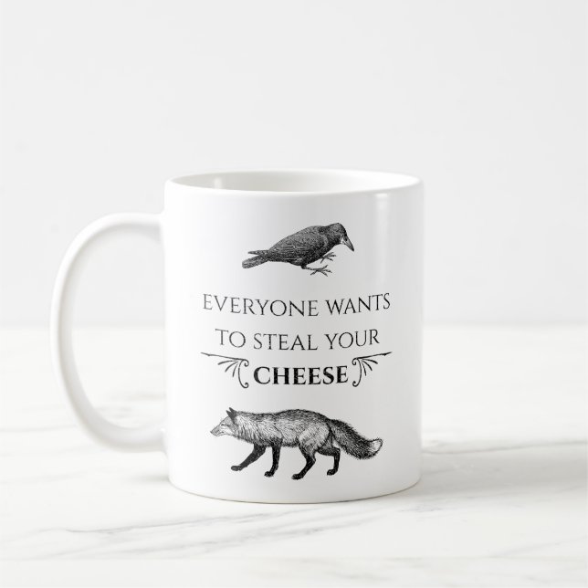 Jeder Will, den Käsefocken zu stehlen Kaffeetasse (Links)