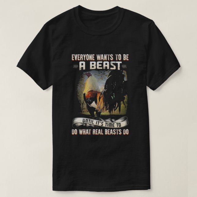 Jeder Will, ein Tier zu sein T-Shirt (Design vorne)