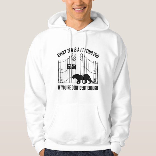 Jeder Zoo ist ein verführerischer Zoo Hoodie (Vorderseite)