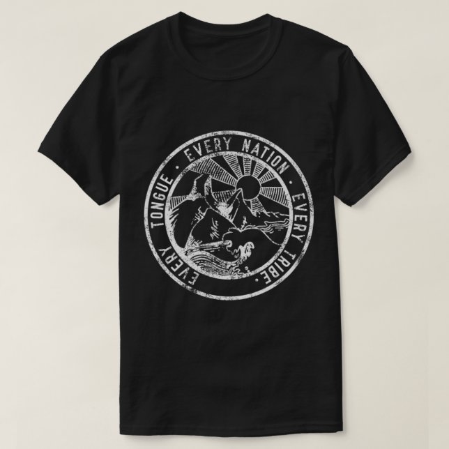 Jeder Zungenstamm und jede Christliche Mission der T-Shirt (Design vorne)