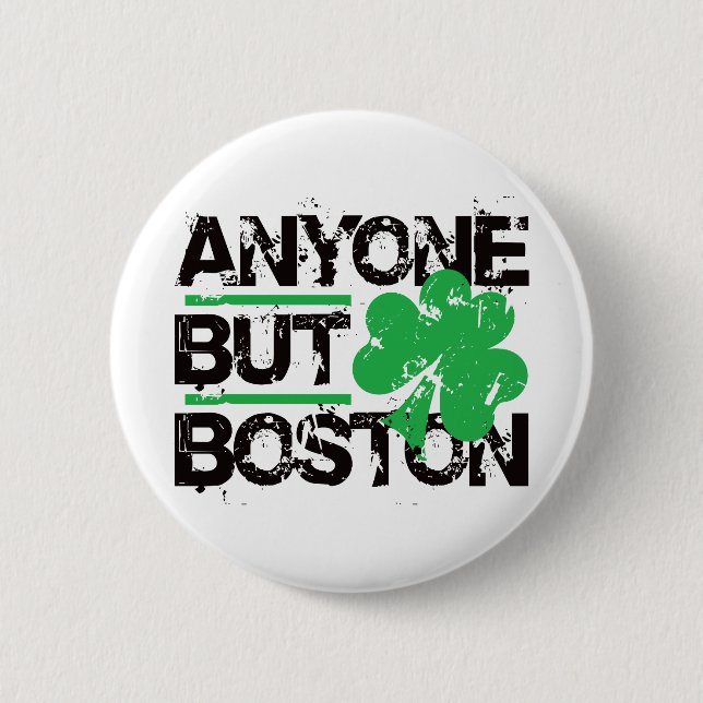 Jedermann aber Boston! Button (Vorderseite)
