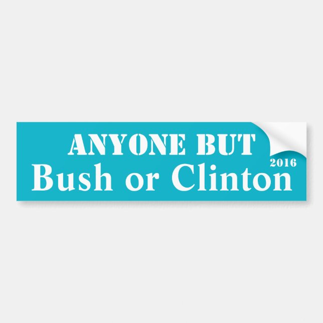 Jedermann aber Bush oder Clinton - kundengerecht Autoaufkleber (Vorne)