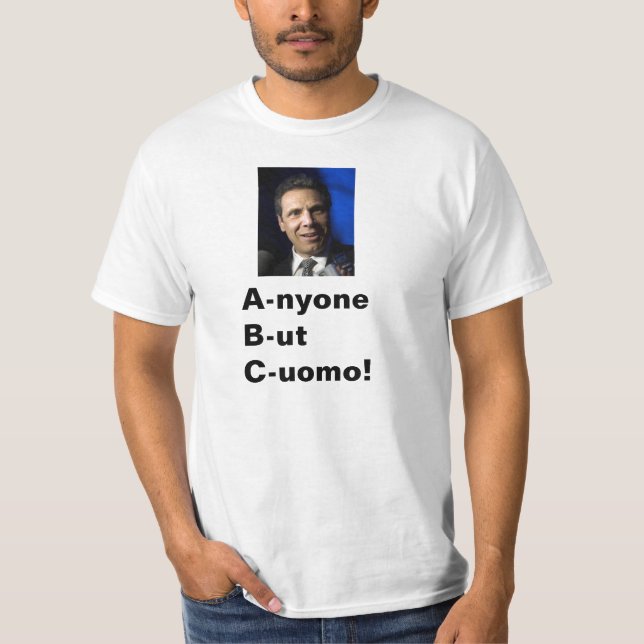 Jedermann aber Cuomo!!! T-Shirt (Vorderseite)